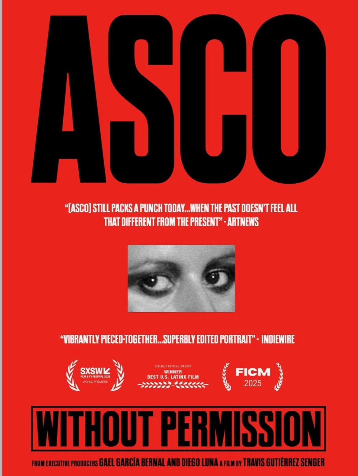 Red and black poster for ASCO: Without Permission, a film by Travis Gutiérrez Senger.