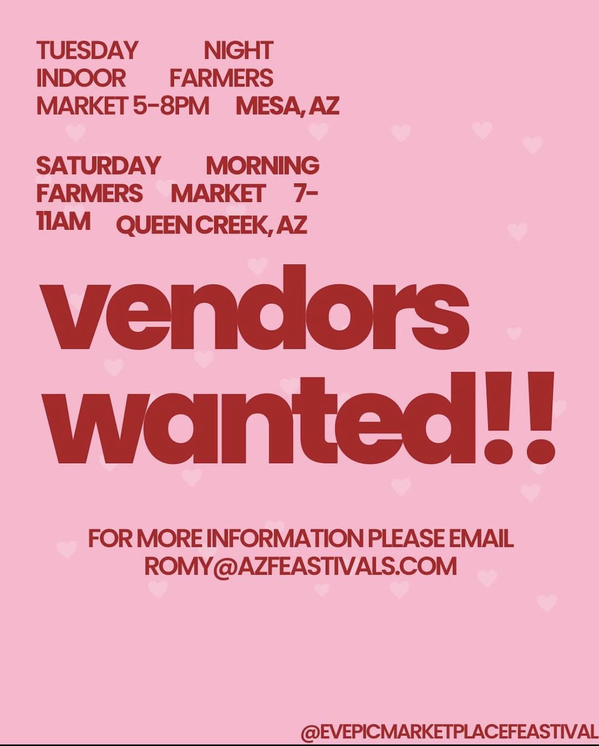 Vendors wanted flyer for Tuesday night markets in Mesa and Saturday morning markets in Queen Creek.