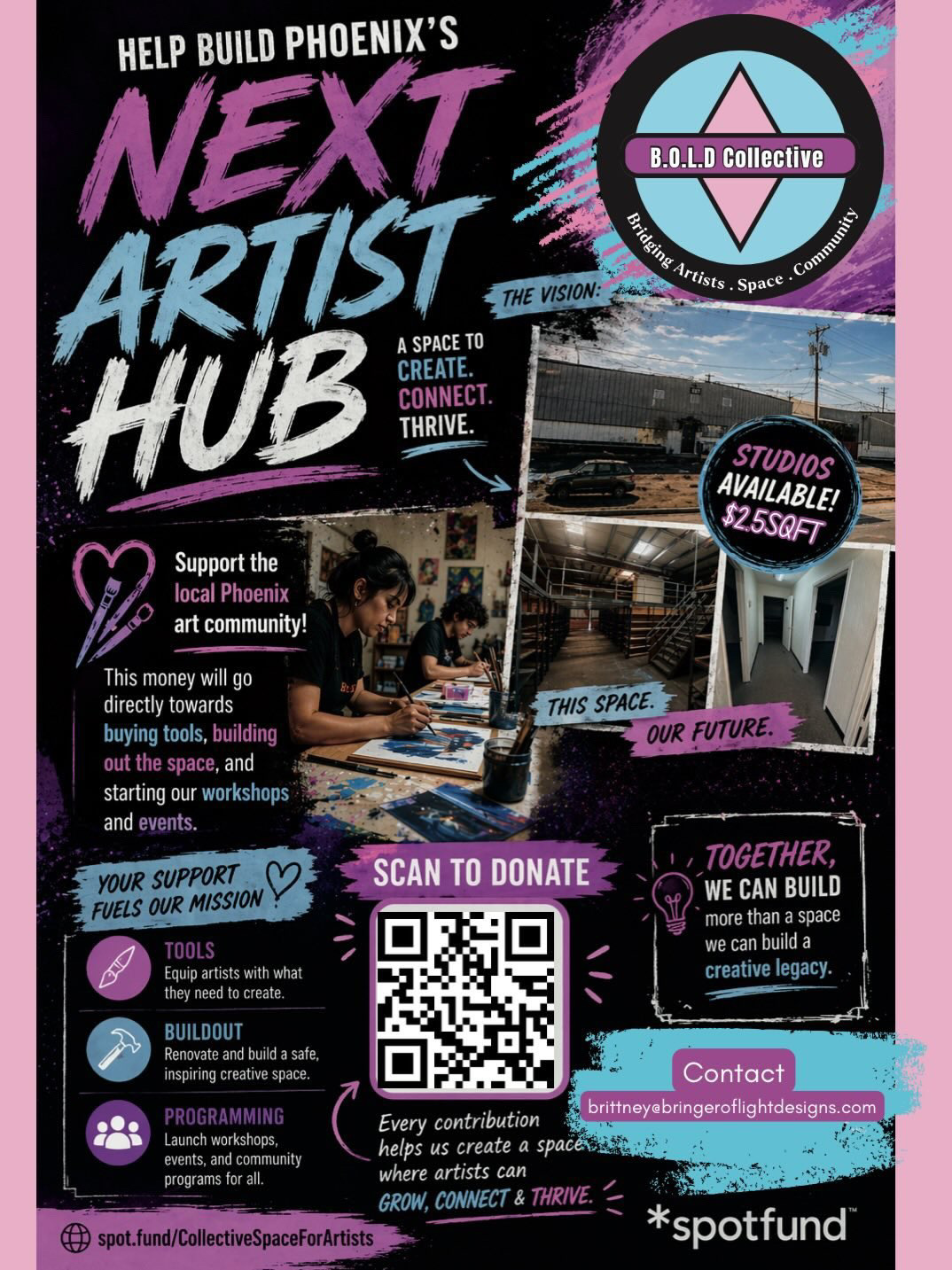 B.O.L.D Collective flyer asking for donations to help build Phoenix's next artist hub.